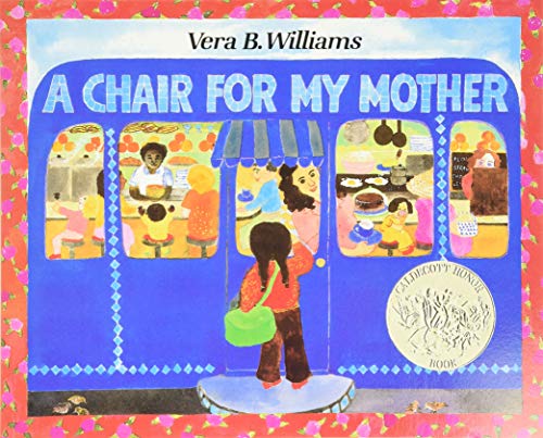 A Chair for My Mother A Caldecott Honor Award Winner Reading Rainbow Books Paperback Picture Book January 23 2007 0 belly baby and beyond