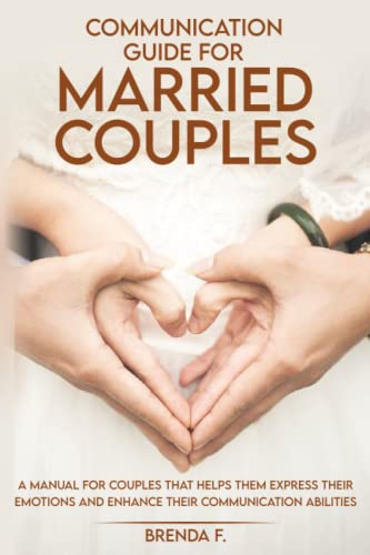 Communication Guide for Married Couples A Manual for Couples that Helps Them Express their Emotions and Enhance their Communication Abilities Paperback January 14 2023 0 belly baby and beyond