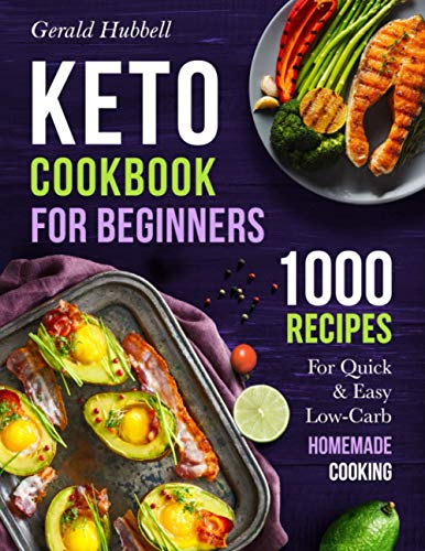 Keto Cookbook For Beginners 1000 Recipes For Quick Easy Low Carb Homemade Cooking Paperback December 11 2020 0 belly baby and beyond