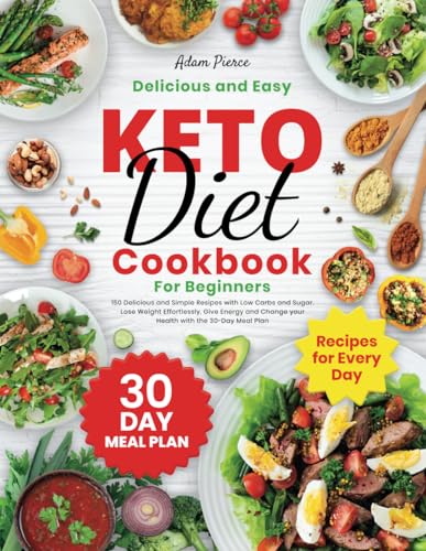 Keto Diet Cookbook for Beginners 150 Delicious and Simple Resipes with Low Carbs and Sugar Lose Weight Effortlessly Give Energy and Change your Health with the 30 Day Meal Plan Paperback June 5 2024 0 belly baby and beyond