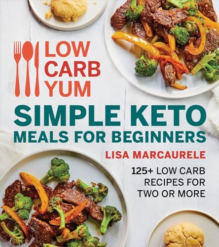 Low Carb Yum Simple Keto Meals For Beginners 125 Low Carb Recipes for Two or More Paperback December 28 2021 0 belly baby and beyond