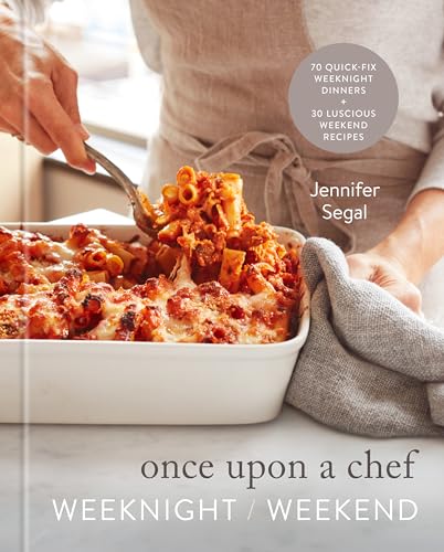 Once Upon a Chef WeeknightWeekend 70 Quick Fix Weeknight Dinners 30 Luscious Weekend Recipes A Cookbook Hardcover September 14 2021 0 belly baby and beyond