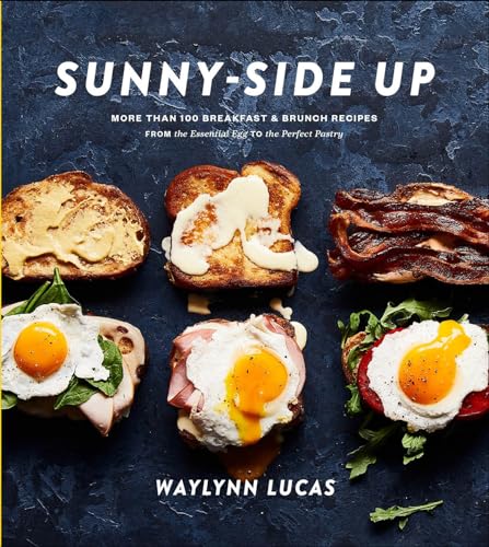 Sunny Side Up More Than 100 Breakfast Brunch Recipes from the Essential Egg to the Perfect Pastry A Cookbook Hardcover August 27 2019 0 belly baby and beyond