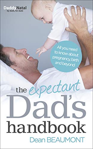 The Expectant Dads Handbook Paperback International Edition May 1 2014 0 belly baby and beyond